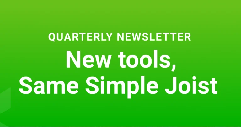 What’s New in Joist: Tools to Save Time and Get Paid Faster