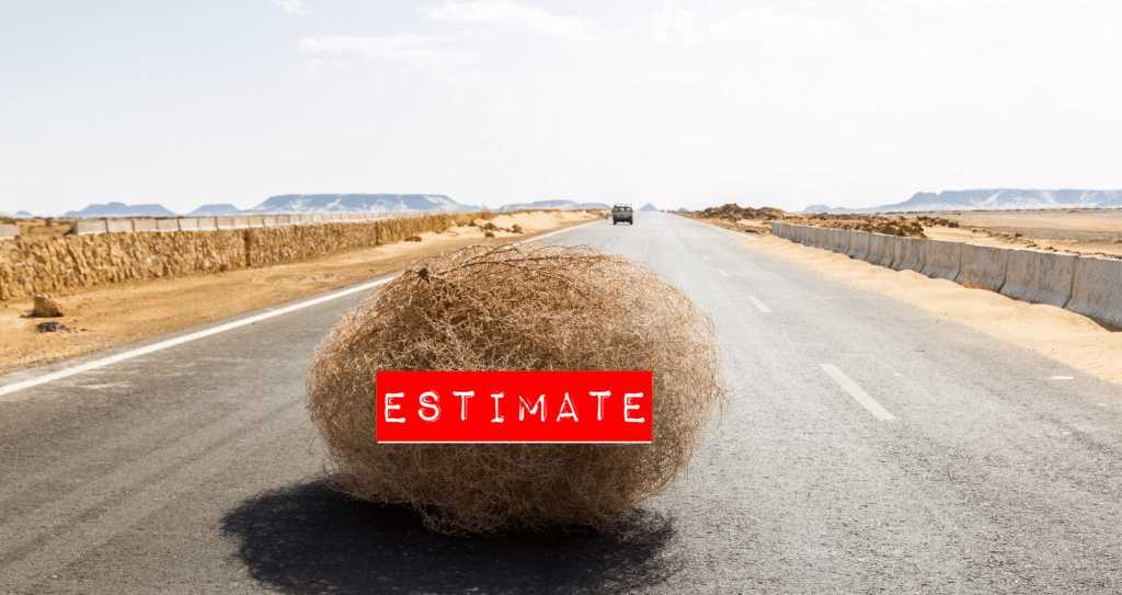 tumbleweed with work estimate over it